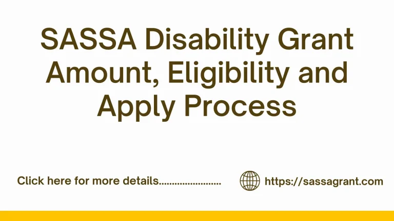 SASSA Disability Grant Amount and How to Apply 2024