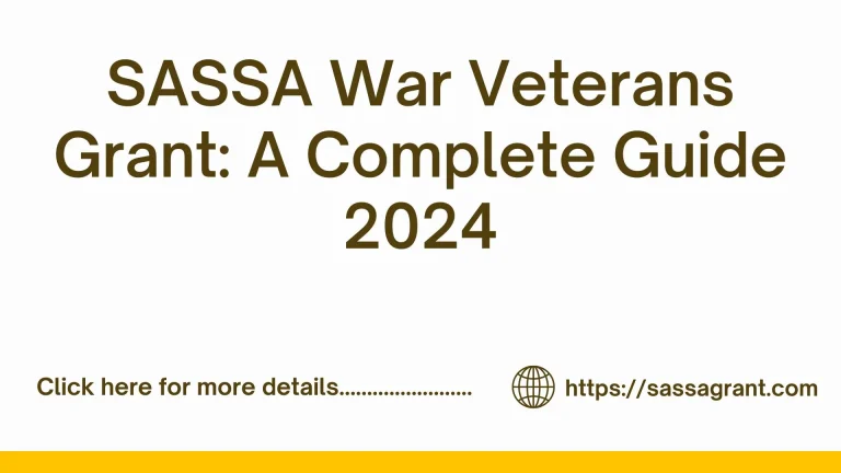 SASSA War Veterans Grant and How to Apply 2024