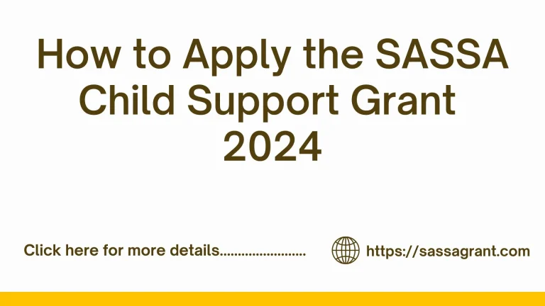 How to Apply the SASSA Child Support Grant Online 2024