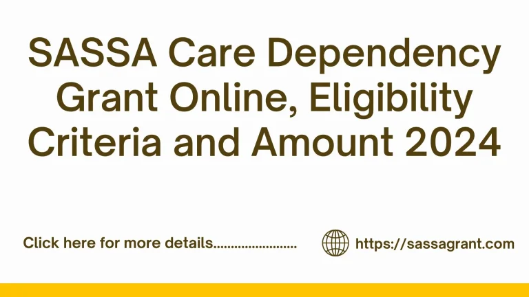 SASSA Care Dependency Grant – Eligibility and Amount 2024