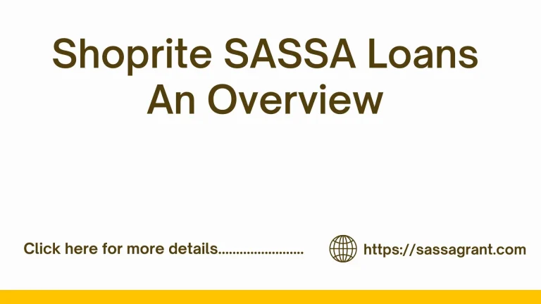 Shoprite SASSA Loans – Online Application Process 2024