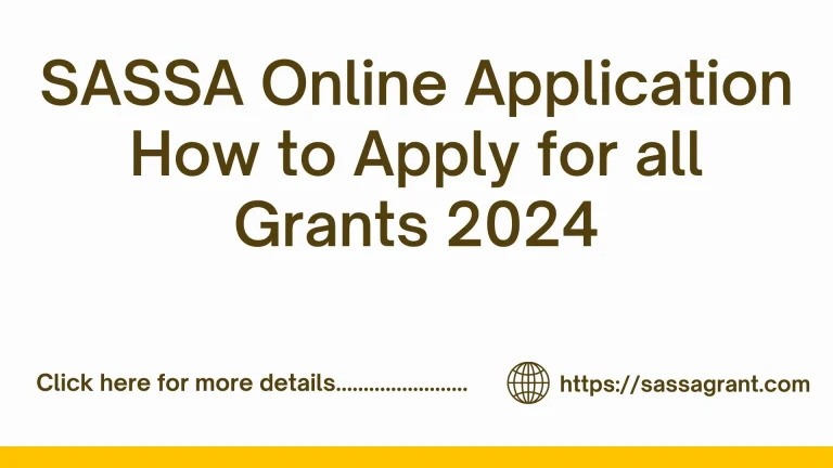 SASSA Online Application – How to Apply for All Grants 2024