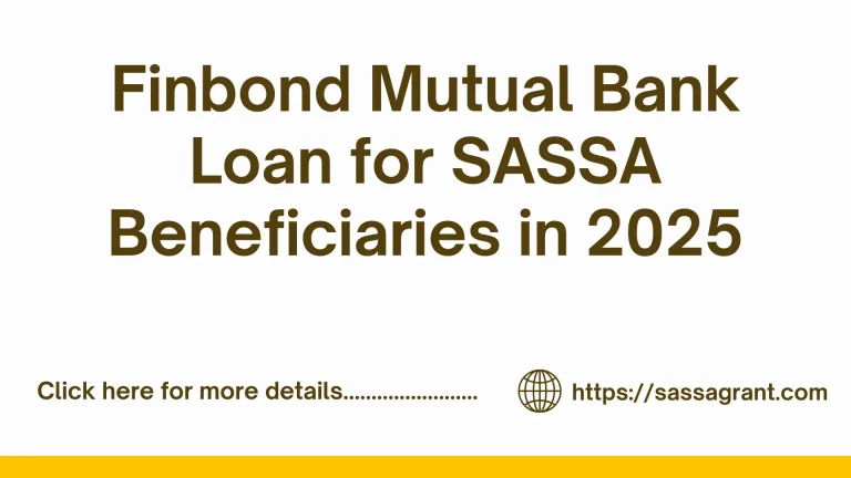 Finbond Mutual Bank Loan for SASSA Beneficiaries in 2025