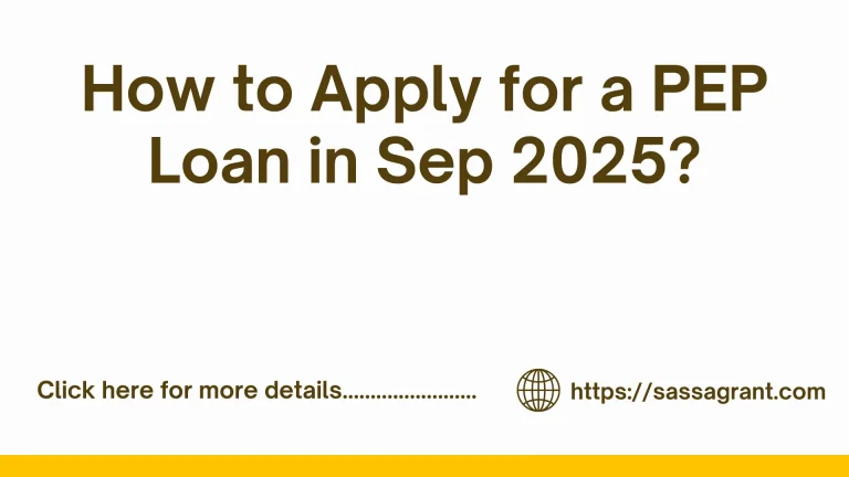 How to Apply for a PEP Loan in Sep 2025?
